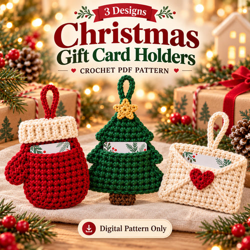 Christmas Gift Card Holder Crochet Pattern PDF – 3 Festive Designs
